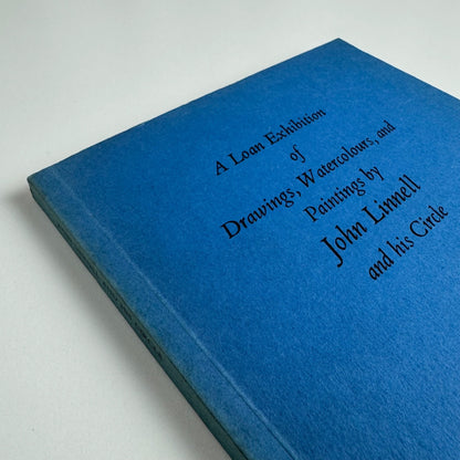 Drawings, Watercolours, and Paintings John Linnell and his Circle | Colnaghi 1973