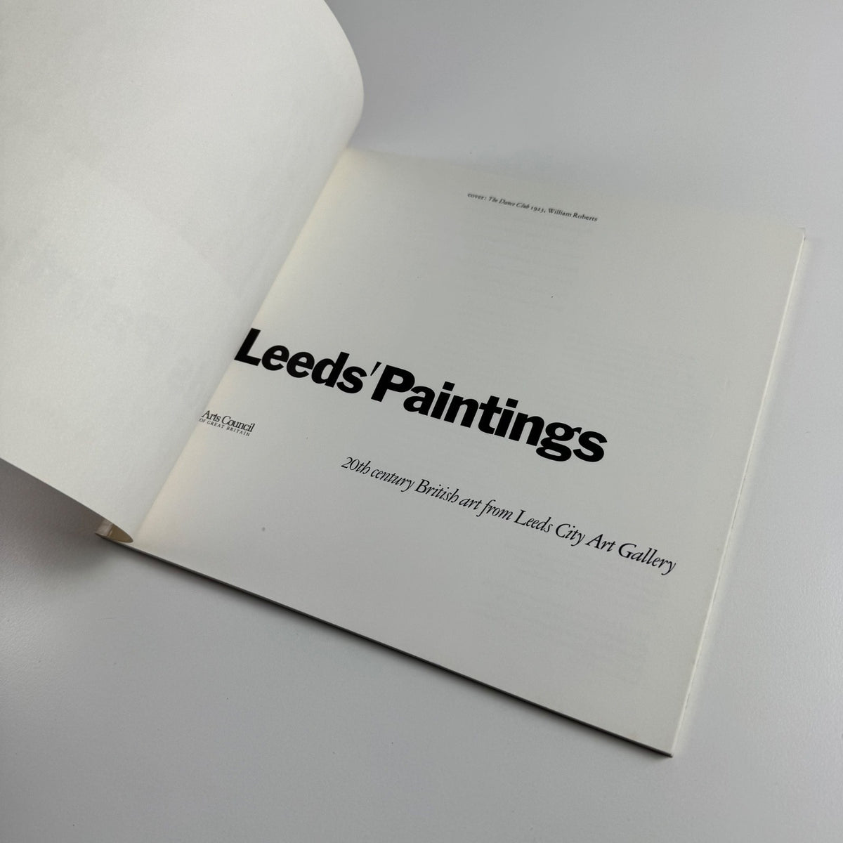 Leeds’ Paintings. 20th century British art from Leeds City Art Gallery 1980/1981