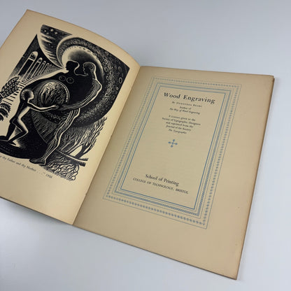 Wood Engraving by Dorothea Braby | A Lecture given to the Society of Typographic Designers and reprinted from the Journal of the Society The Typographer | School of Printing, College of Technology, Bristol