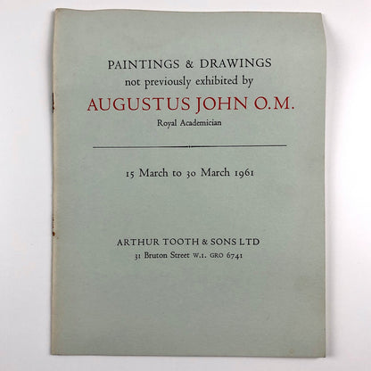 Augustus John – Paintings & Drawings not previously exhibited | Arthur Tooth, March 1961
