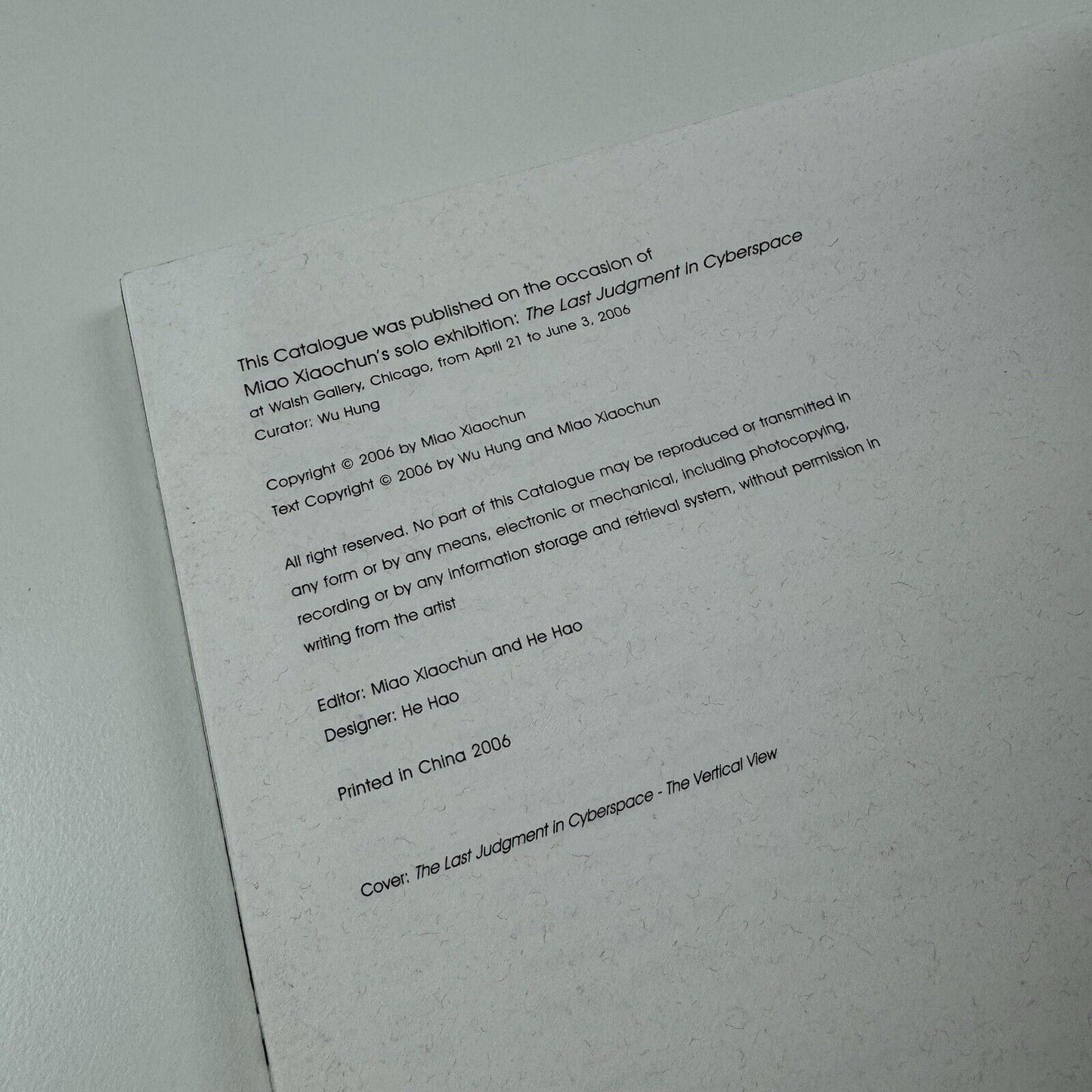 Miao Xiaochun: The Last Judgment in Cyberspace by Wu Hung Walsh Gallery 2006