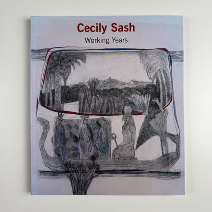Cecily Sash - Working Years | ed. Victor Thorne | Studio Sash, 1999