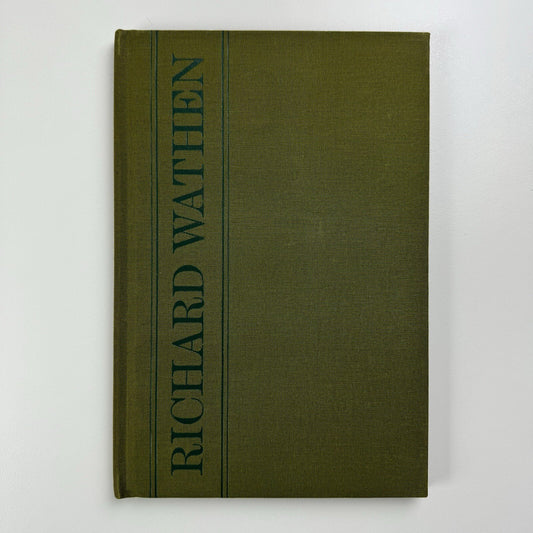Richard Wathen | L&M Arts, New York, 2007 catalogue