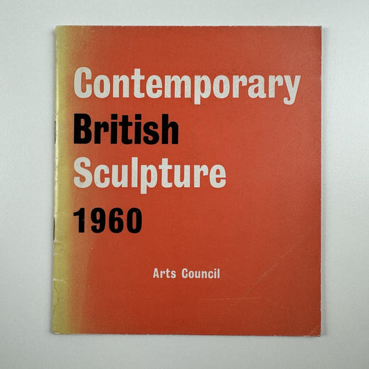 Contemporary British Sculpture 1960 | Arts Council catalogue, 1960