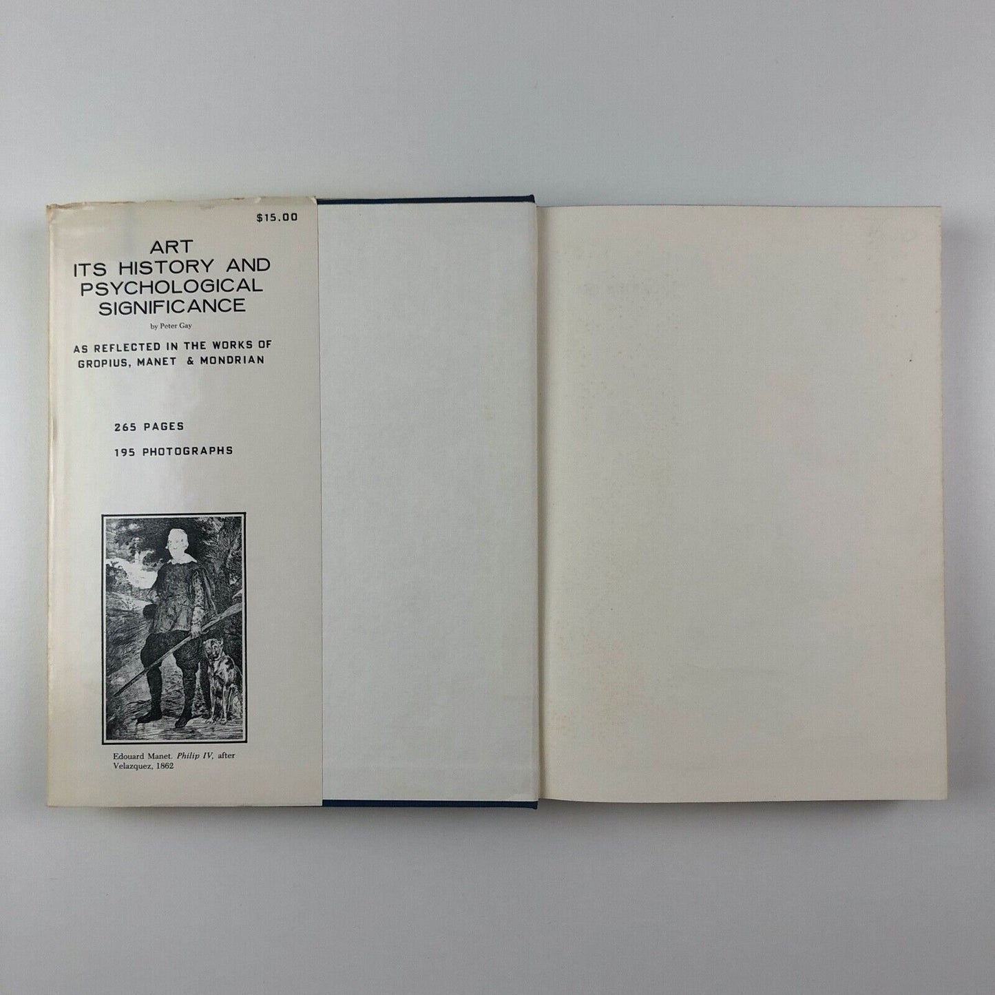 Art and Act On Causes in History: Manet, Gropius | Peter Gay | Harper & Row 1976