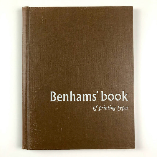 Benhams’ book of printing types | Benham and Company Limited | Undated
