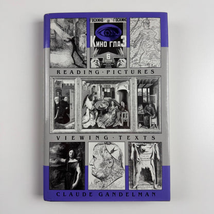 Reading Pictures Viewing Texts by Claude Gandelman | Indiana University Press, 1991