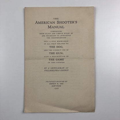 Prospectus – The American Shooter’s Manual | Ernest R. Gee | The Derrydale Press, 1928
