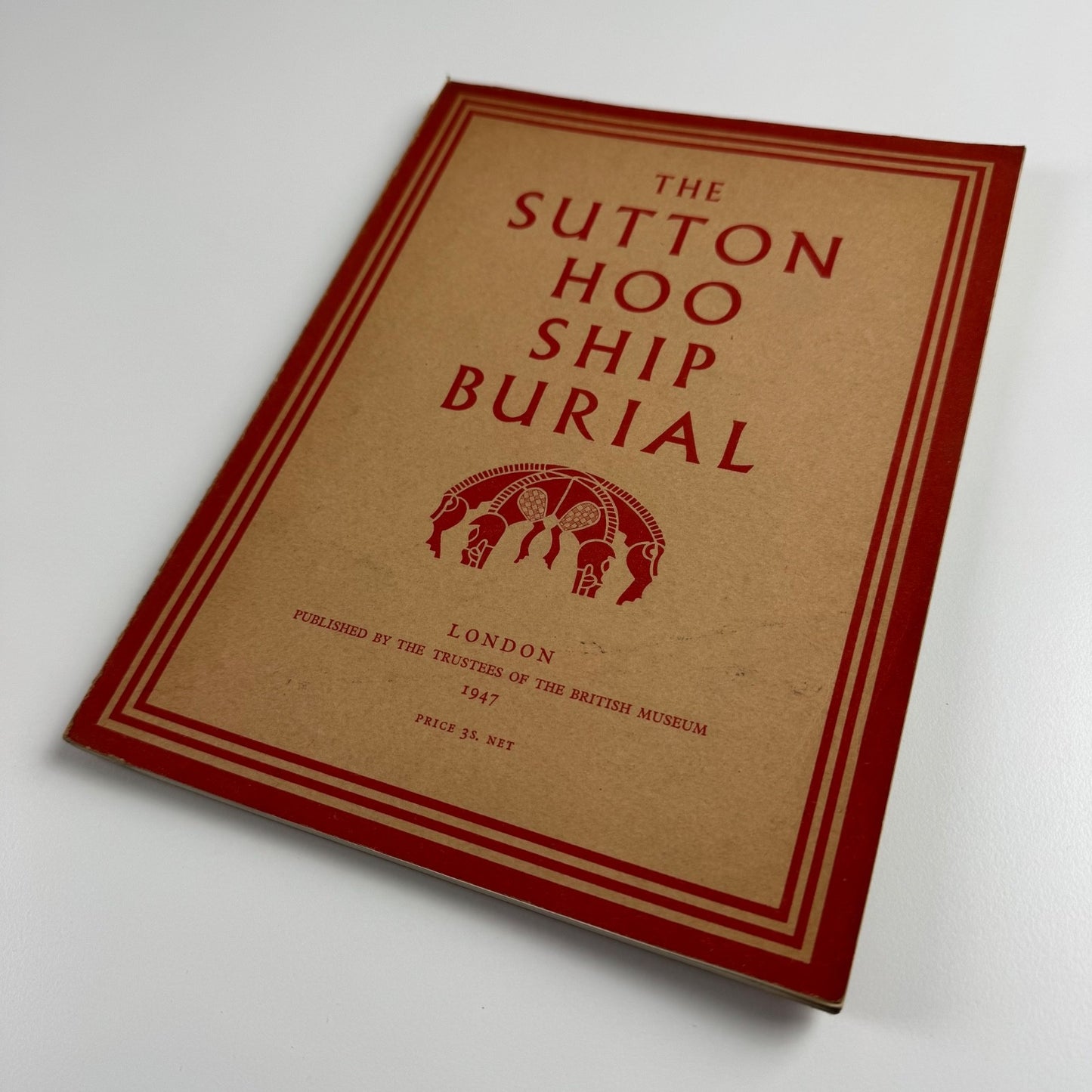 The Sutton Hoo Ship Burial. A Provisional Guide Trustees of British Museum, 1947
