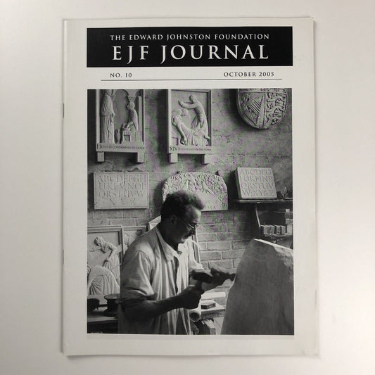 EJF Journal - Edward Johnston No 10 Oct 2005 | The Carving Cribbs, Henry Hooper