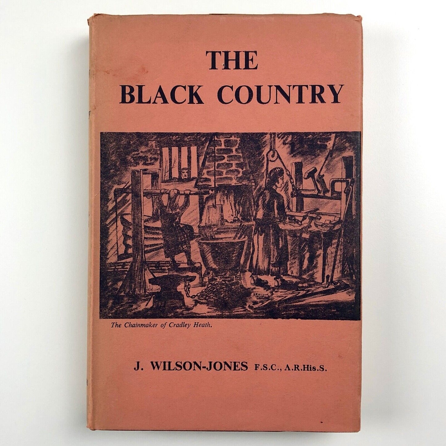 The History of the Black Country by J. Wilson-Jones | Cornish Brothers, undated