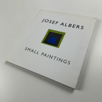 Josef Albers. Small Paintings | Waddington Galleries exhibition catalogue booklet, 2004