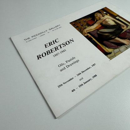 Eric Robertson Oils, Pastels and Drawings | The Piccadilly Gallery, 1987/1988