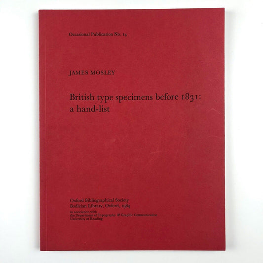 British type specimens before 1831 by James Mosley, Occasional Publication No.14