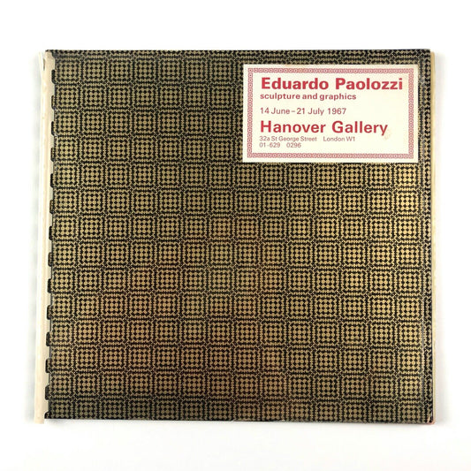 Eduardo Paolozzi sculpture and graphics | Hanover Gallery, London | Exhibition catalogue, 1967