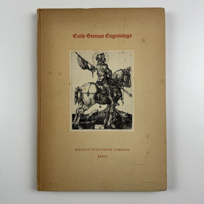 Early German Engravings Holbein Publishing Co Basle ed Peter Halm 1946