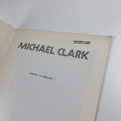 Michael Clark | Andrew Crispo Gallery, New York | January-February 1973