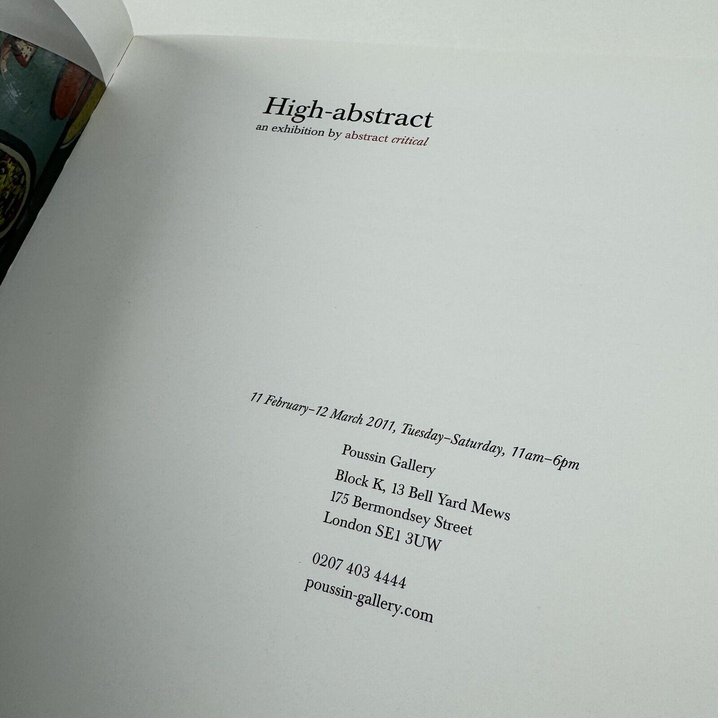 High-abstract | An exhibition by Abstract Critical | Poussin Gallery, 2011