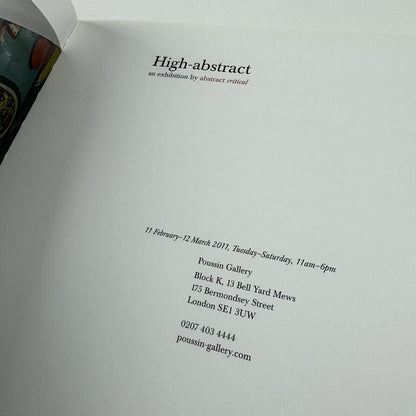 High-abstract | An exhibition by Abstract Critical | Poussin Gallery, 2011