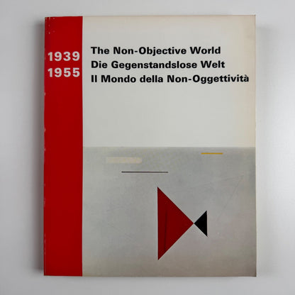 The Non-objective World 1939-1955 | Annely Juda Fine Art, 1972