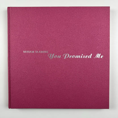 Miriam Vlaming. You promised me | Kunsthalle Mannheim catalogue 2008/9