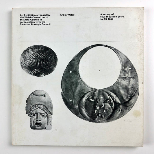 Art in Wales: a survey of four thousand years to AD 1850 | Gordon House design | 1989 catalogue