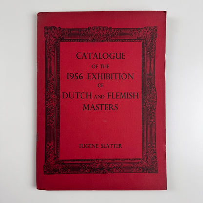 Catalogue of the 1956 exhibition of Dutch & Flemish Masters | Eugene Slatter, London, 1956