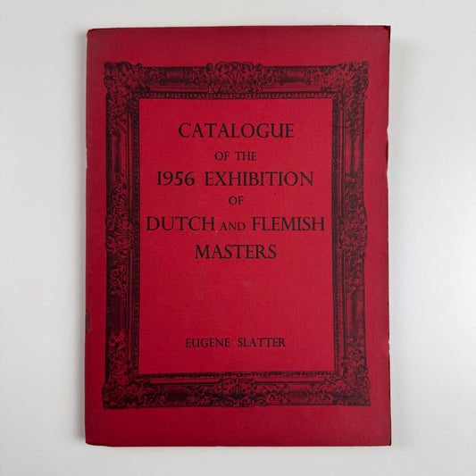 Catalogue of the 1956 exhibition of Dutch & Flemish Masters | Eugene Slatter, London, 1956