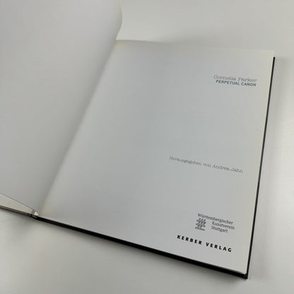 Cornelia Parker. Perpetual Canon. Cornelia Parker interviewed by Andrea Jahn | Kerber, 2004