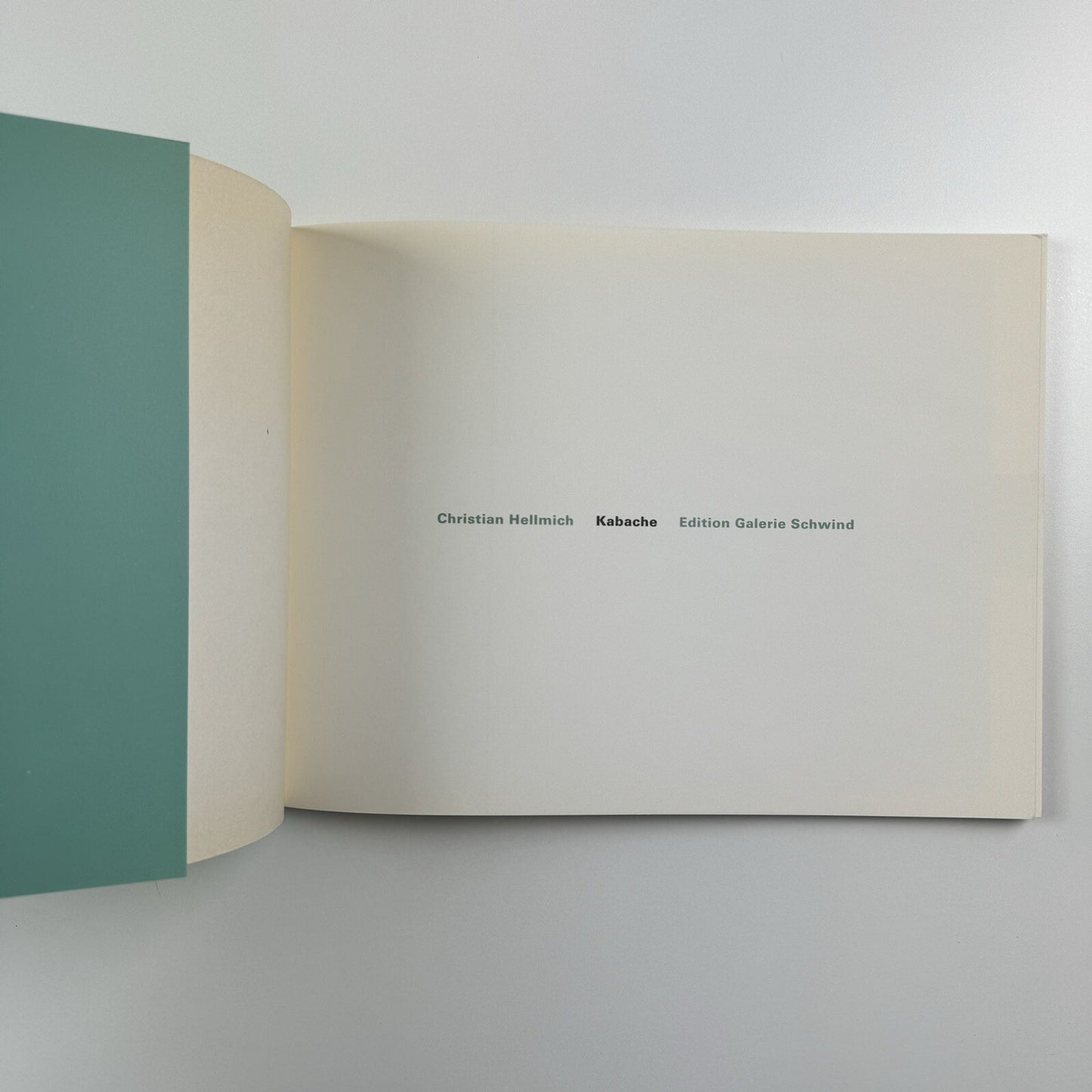 Christian Hellmich. Kabache | Galerie Schwind, 2005 exhibition catalogue
