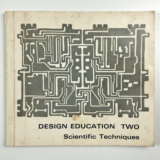 Design Education Two Scientific Techniques Hornsey College of Art | Ernest Hoch, 1967