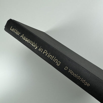 Letter Assembly in Printing by D. Wooldridge | Focal Press, London & New York, 1972