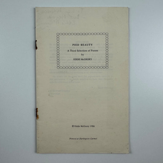 Pied Beauty. A Third Selection of Poems by Eddie McGrory signed 1986 to Lyn Le Grice