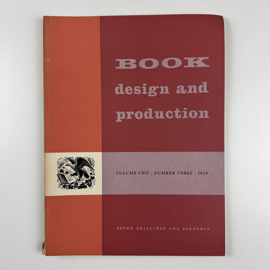Book Design and Production – Vol 2 No 3 1959 | Printing News Ltd | Editor James Moran
