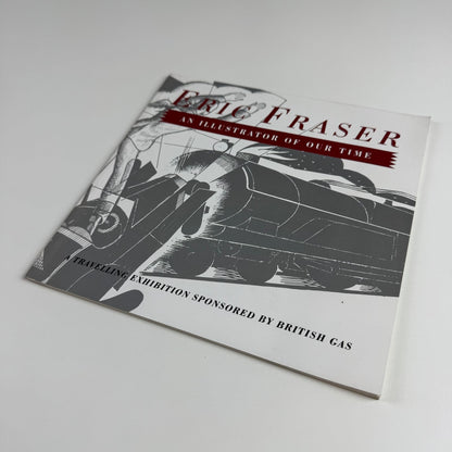 Eric Fraser. An illustrator of our time | travelling exhibition sponsored by British Gas 1991-1993