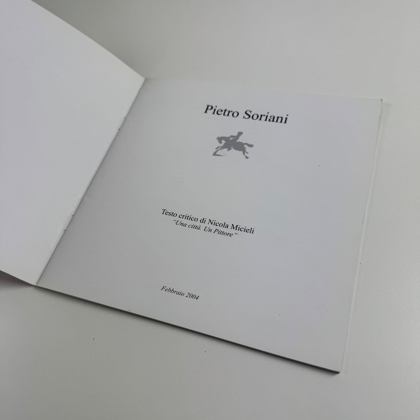 Pietro Soriani | studio exhibition catalogue Lucca, Italy, 2004