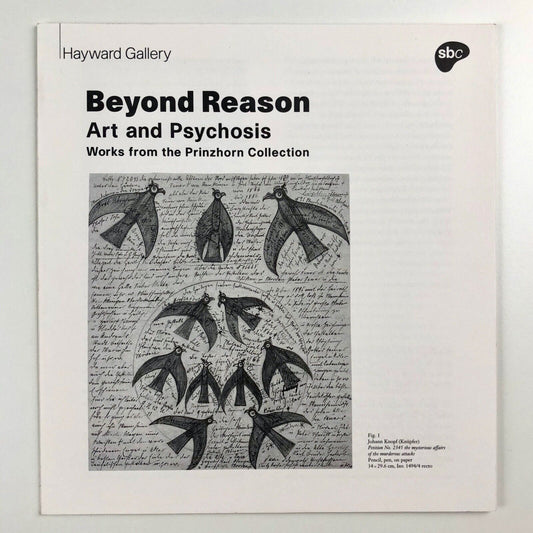 Gallery guide for Beyond Reason Art and Psychosis | Prinzhorn Collection | Hayward Gallery, 1996