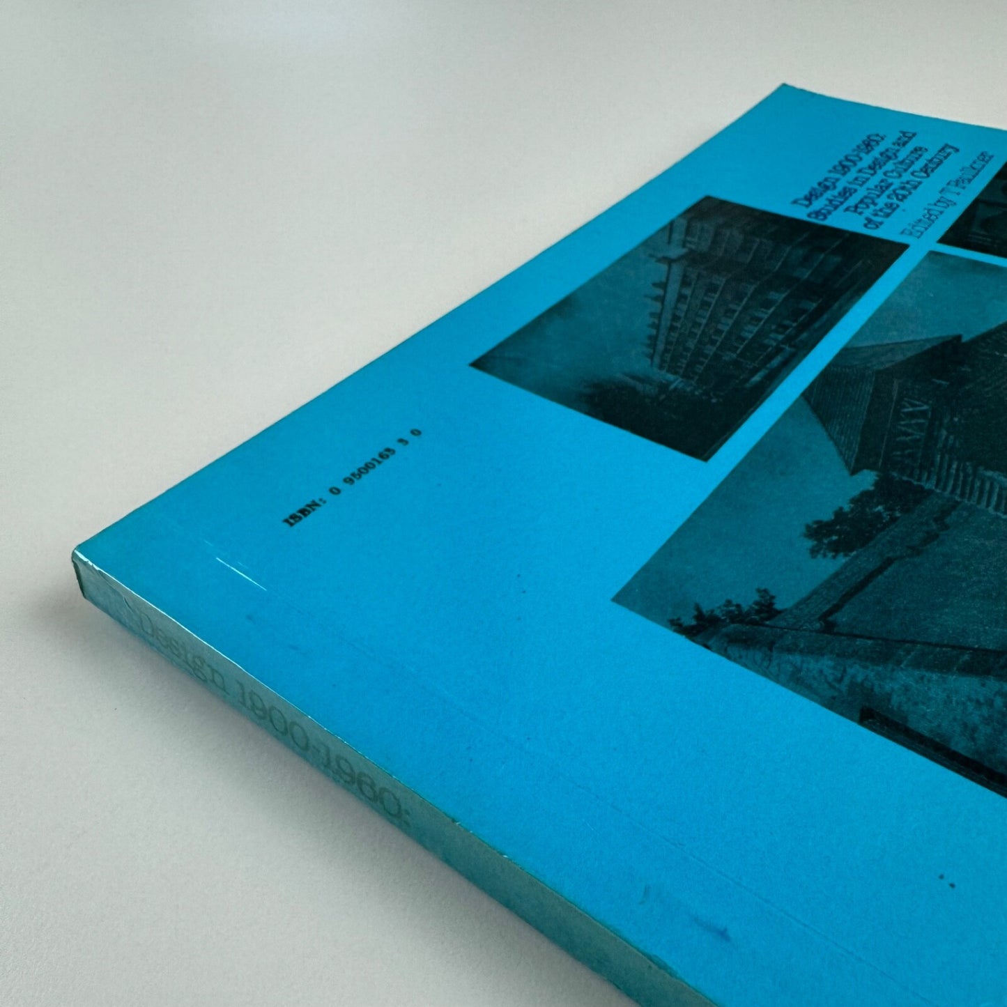 Design 1900-1960: Studies in Design and Popular Culture of the 20th Century edited by T. Faulkner | Newcastle upon Tyne Polytechnic, 1962