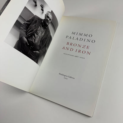 Mimmo Paladino. Bronze and Iron. Sculpture 1987-2000 Waddington Galleries 2003