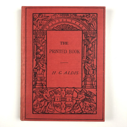 The Printed Book by Harry G. Aldis | Cambridge University Press, 1929 reprint