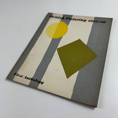 British Painting 1925-50. First Anthology. Arts Council Festival of Britain 1951