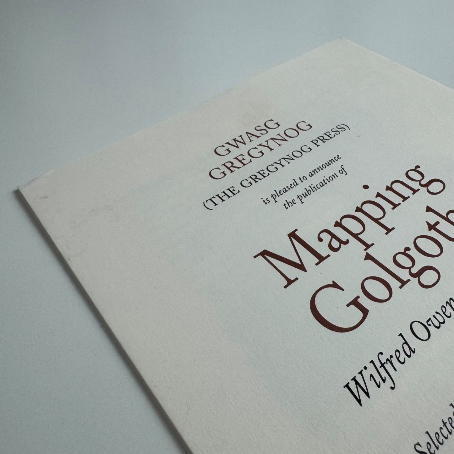 Prospectus for Mapping Golgotha. Wilfred Owen: letters & poems Gregynog Press