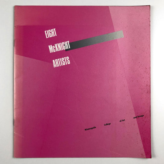 Eight McKnight Artists – Minneapolis College of Art and Design, 1983 catalogue