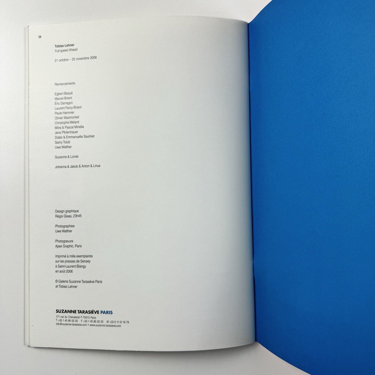 Tobias Lehner. Full speed ahead | Suzanne Tarasiève, Paris, 2006