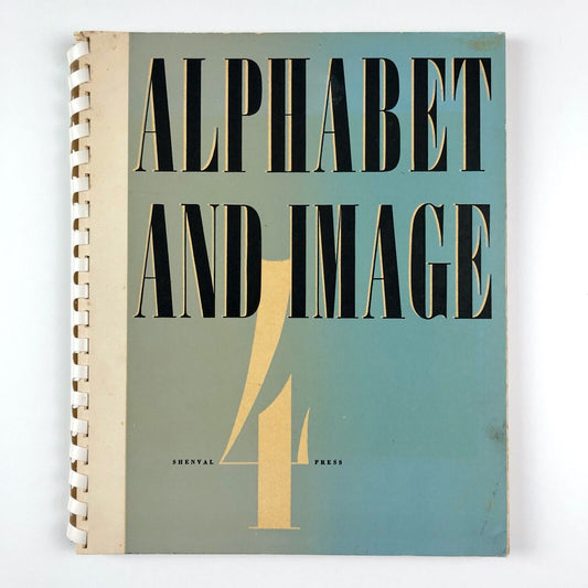 Alphabet and Image – issue number 4 | Robert Harling, Shenval Press, April 1947