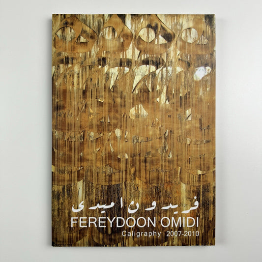 Fereydoon Omidi. Calligraphy 2007-2010 | Henna Art Gallery undated