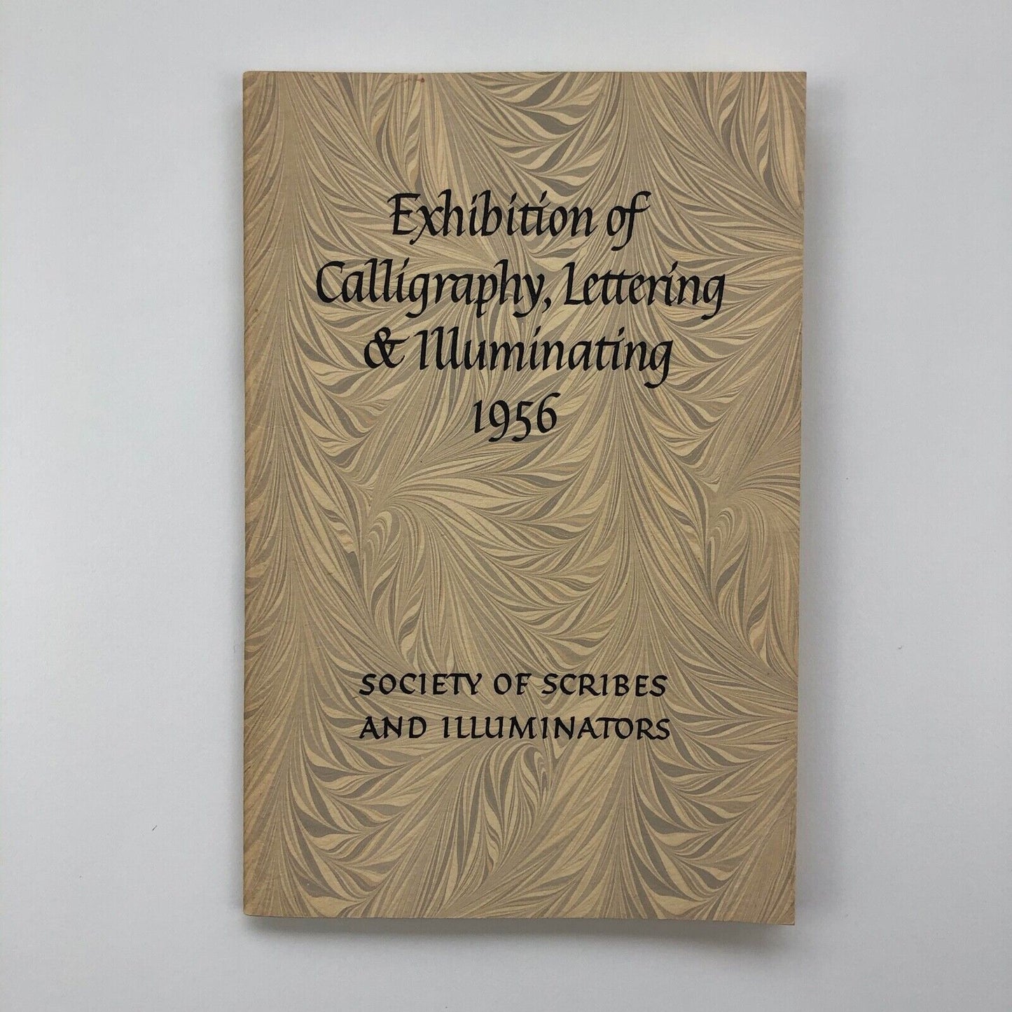 Exhibition of Calligraphy, Lettering & Illuminating 1956 | Society of Scribes and Illuminators | Crafts Centre of Great Britain