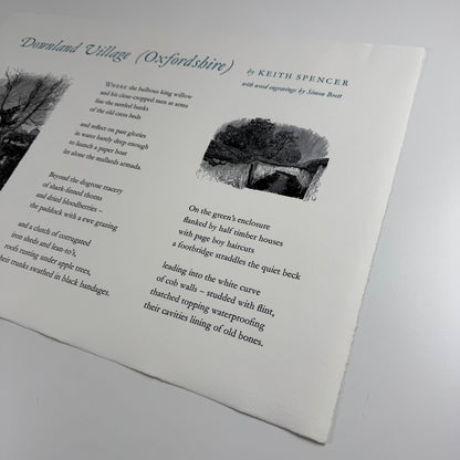 Broadsheet for the poem Downland Village (Oxfordshire) by Keith Spencer with wood engravings by Simon Brett.   Limited edition of 215 this being numbered 57 printed by Jonathan Stephenson at The Rocket Press in June 1990