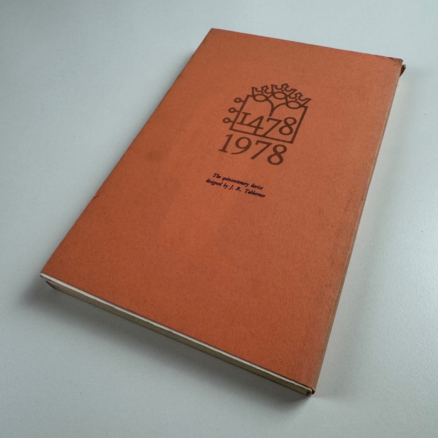 Printing and Publishing at Oxford: the Growth of a Learned Press 1478-1978