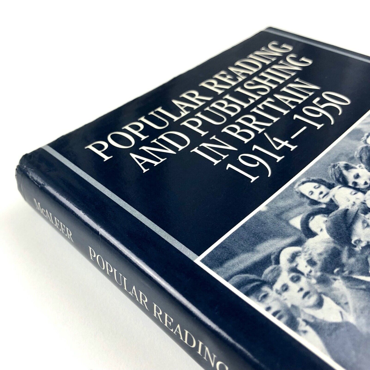 Popular Reading and Publishing in Britain 1914-1950 by Joseph McAleer | Clarendon Press | Oxford Historical Monographs, 1992